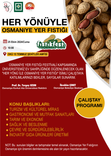 Her Yönüyle Osmaniye Yer Fıstığı Fıstık Fest